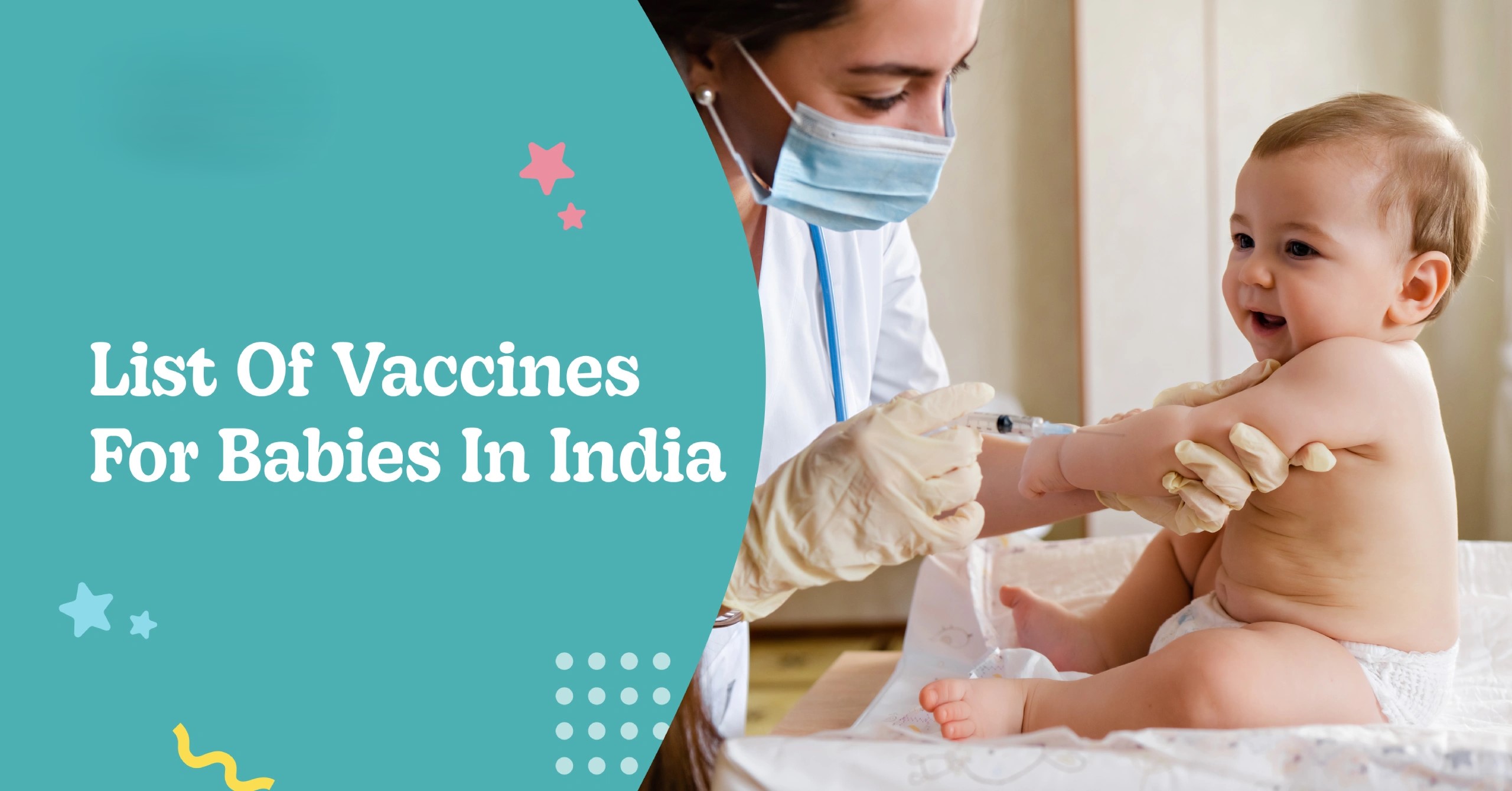 List of Vaccines for Babies in India Every Parent Should Know